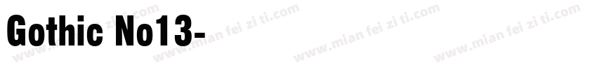 Gothic No13字体转换